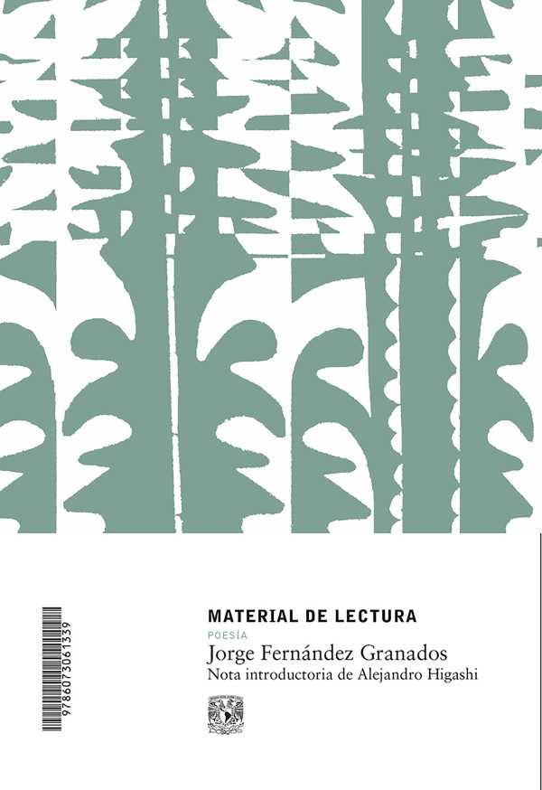 bw-jorge-fernaacutendez-granados-material-de-lectura-nuacutem-223-poesiacutea-nueva-eacutepoca-unam-direccin-general-de-publicaciones-y-fomento-editorial-9786073066327