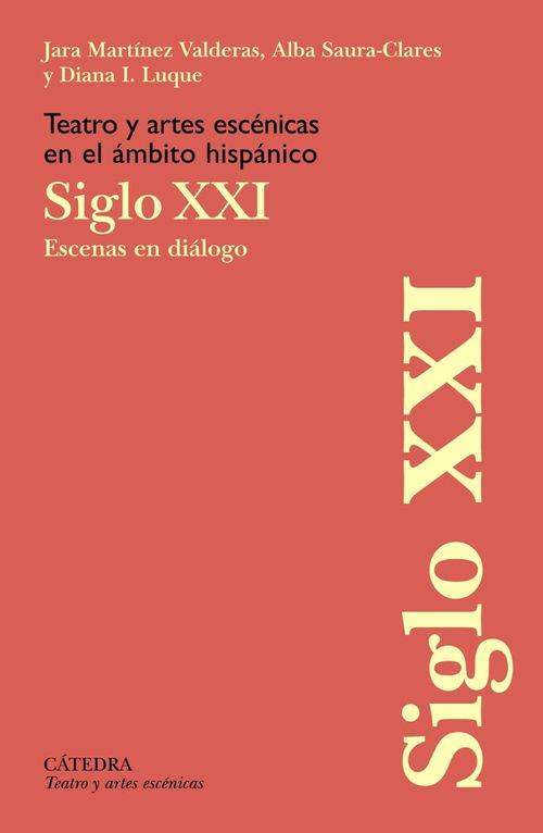 TEATRO Y ARTES ESCENICAS EN EL AMBITO HISPANICO SIGLO XXI
