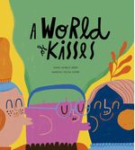 A World of Kisses