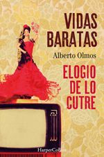 bw-vidas-baratas-elogio-de-lo-cutre-harpercollins-ibrica-sa-9788491396819