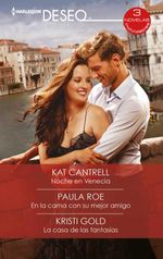 bw-noche-en-venecia-en-la-cama-con-su-mejor-amigo-la-casa-de-las-fantasiacuteas-harlequin-una-divisin-de-harpercollins-ibrica-sa-9788413486208