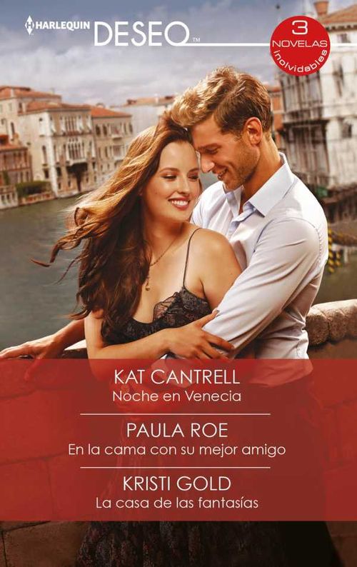 Noche en Venecia En la cama con su mejor amigo La casa de las fantas?as
