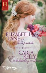 bw-novia-prestada-en-la-batalla-y-en-el-amor-harlequin-una-divisin-de-harpercollins-ibrica-sa-9788413489391