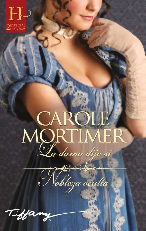 bw-la-dama-dijo-siacute-nobleza-oculta-harlequin-una-divisin-de-harpercollins-ibrica-sa-9788410740679