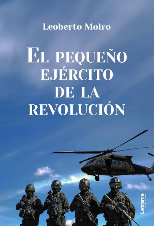 El pequeno ejercito de la revolucion