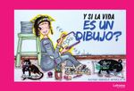 Y si la vida es un dibujo