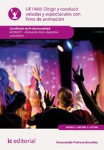 bw-dirigir-y-conducir-veladas-y-espectaacuteculos-con-fines-de-animacioacuten-afda0211-ic-editorial-9788411846578
