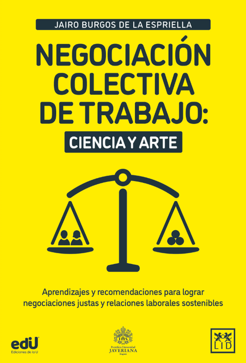 Negociación colectiva de trabajo ciencia y arte