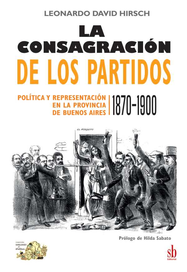 bw-la-consagracioacuten-de-los-partidos-sb-editorial-9789878384900