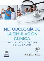 bw-metodologiacutea-de-la-simulacioacuten-cliacutenica-ecoe-ediciones-9789585036307