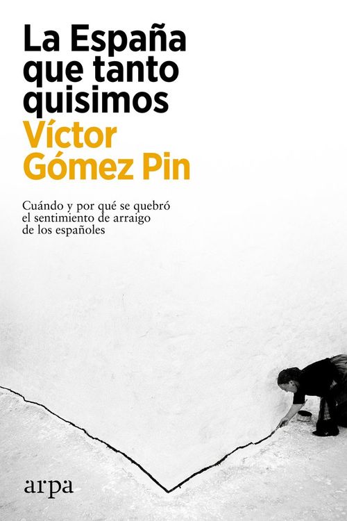 LA ESPANA QUE TANTO QUISIMOS