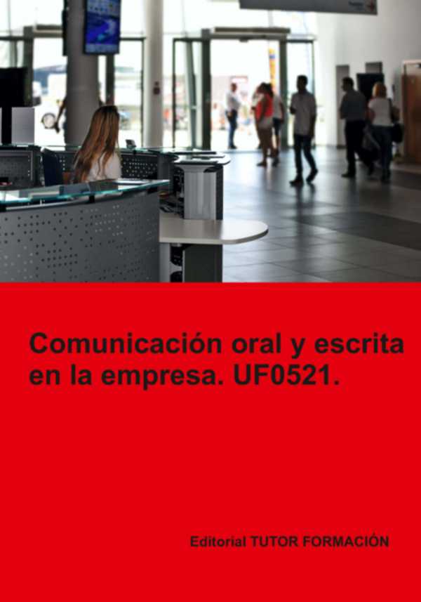 bw-comunicacioacuten-oral-y-escrita-en-la-empresa-uf0521-clube-de-autores-9788417943493