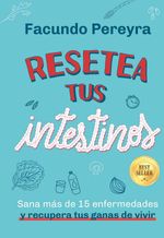 bw-resetea-tus-intestinos-edicioacuten-aniversario-editorial-el-ateneo-9789500213769