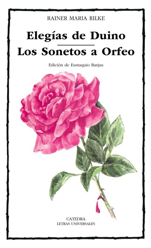 Elegias de Duino Los Sonetos a Orfeo