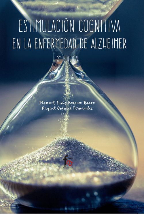 ESTIMULACION COGNITIVA EN LA ENFERMEDAD DE ALZHEIMER-2 EDICION