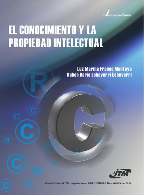 El conocimiento y la propiedad intelectual