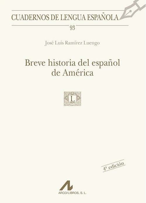 Breve historia del espanol de America 93