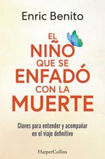 bw-el-nintildeo-que-se-enfadoacute-con-la-muerte-harpercollins-ibrica-sa-9788410021235