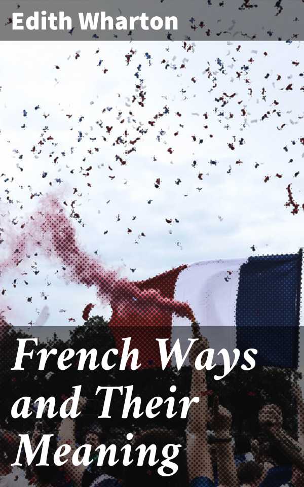 bw-french-ways-and-their-meaning-good-press-4057664589477