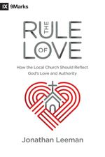 bw-the-rule-of-love-crossway-9781433559662
