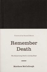 bw-remember-death-crossway-9781433560569