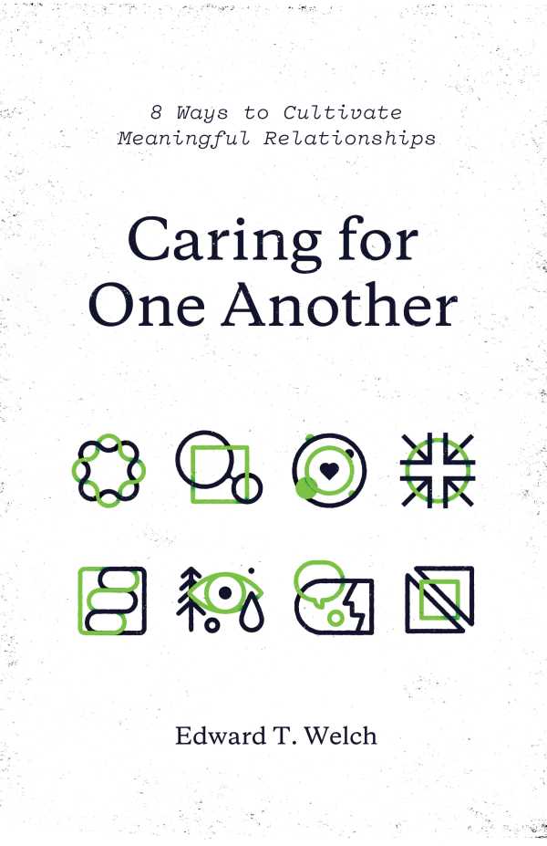 bw-caring-for-one-another-crossway-9781433561122