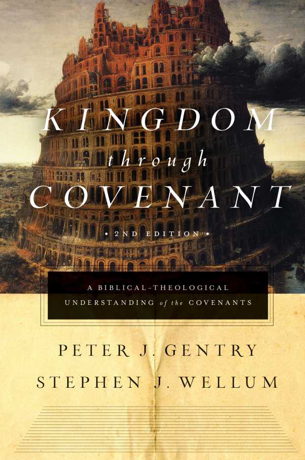 bw-kingdom-through-covenant-second-edition-crossway-9781433553103