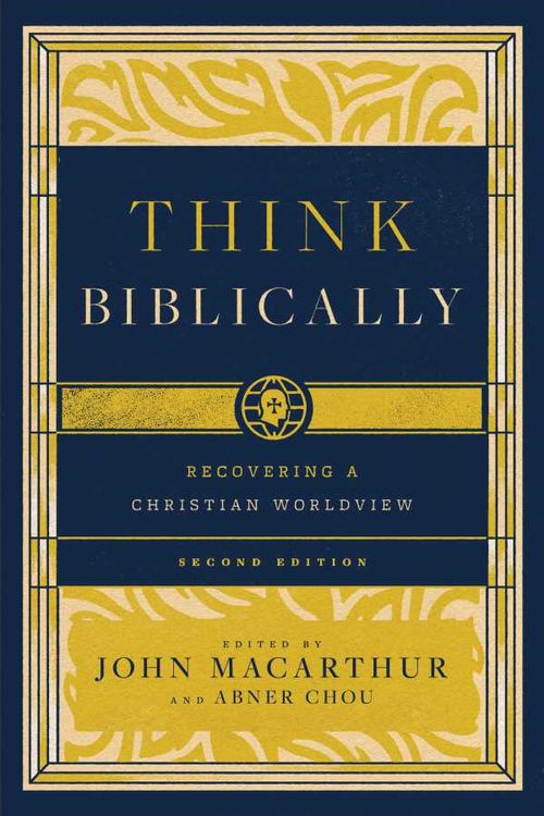 Think Biblically 2nd edition