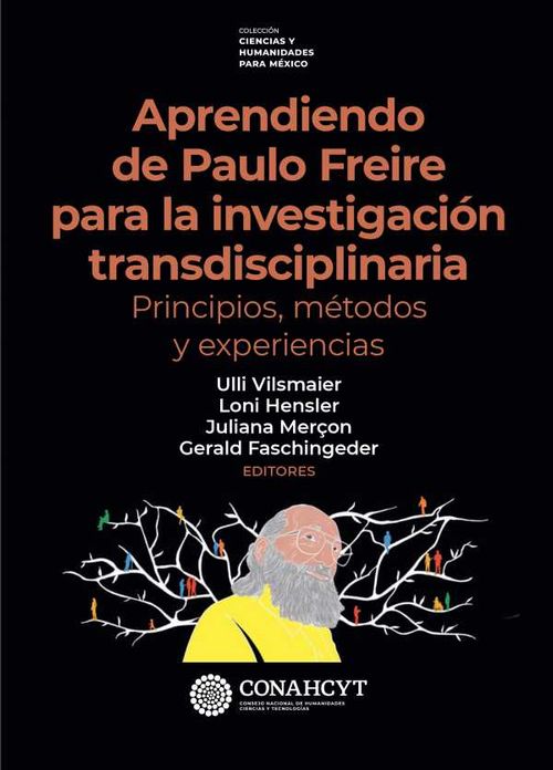 Aprendiendo de Paulo Freire para la investigación transdisciplinaria