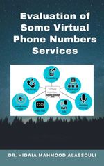 bw-evaluation-of-some-virtual-phone-numbers-services-dr-hidaia-mahmood-alassouli-9783985944651