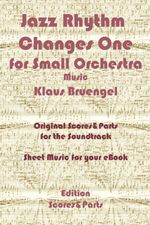 bw-jazz-rhythm-changes-one-for-small-orchestra-klaus-bruengel-9783955772062