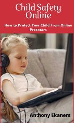 bw-child-safety-online-anthony-ekanem-9783961123179