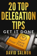 bw-20-top-delegation-tips-david-salmon-9783958495166