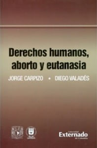 Derechos humanos aborto y eutanasia