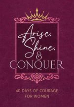bw-arise-shine-and-conquer-broadstreet-publishing-group-llc-9781424568857