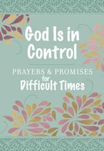 bw-god-is-in-control-broadstreet-publishing-group-llc-9781424570942