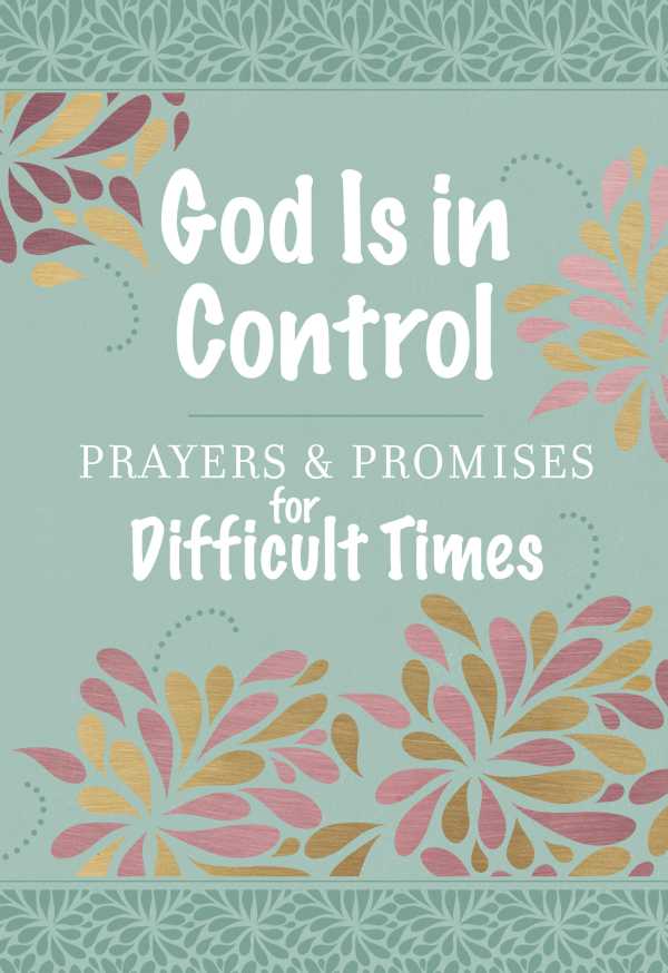 bw-god-is-in-control-broadstreet-publishing-group-llc-9781424570942