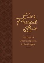 bw-ever-present-love-broadstreet-publishing-group-llc-9781424556694