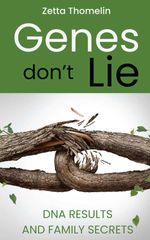 bw-genes-dont-lie-grosvenor-house-publishing-9781836152484