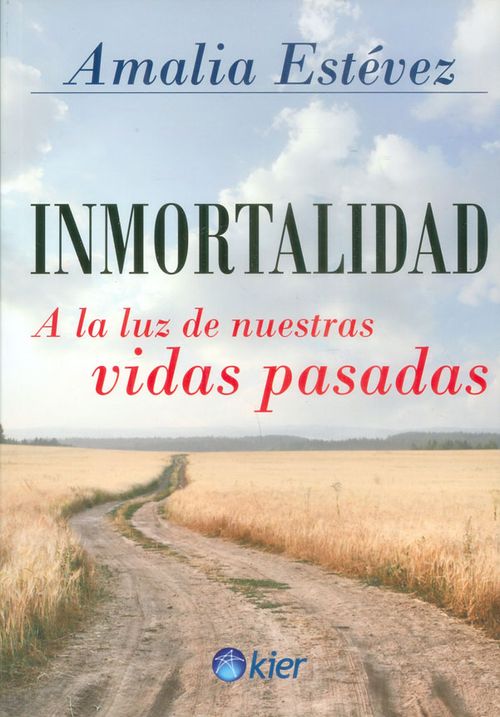 Inmortalidad A la luz de nuestras vidas pasadas