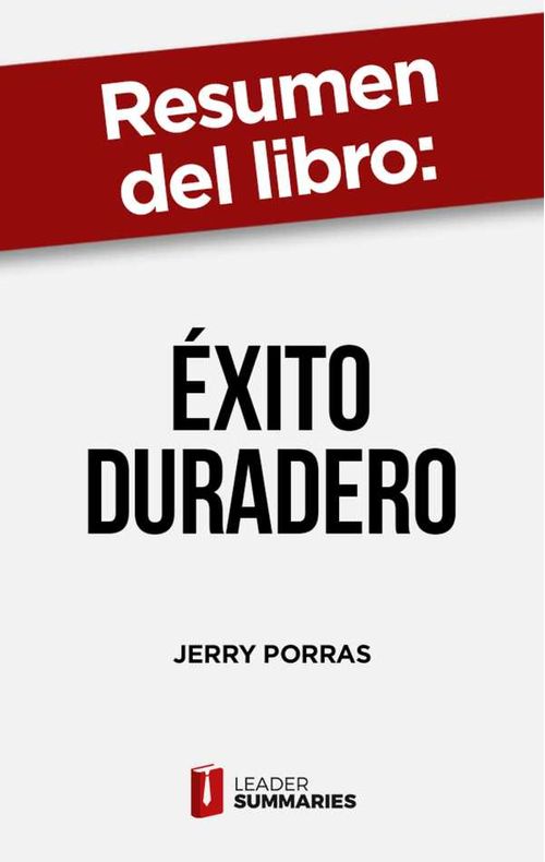 Resumen del libro Éxito duradero de Jerry Porras