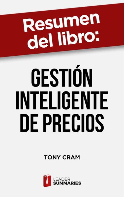Resumen del libro Gestión inteligente de precios de Tony Cram