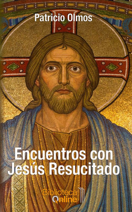 ENCUENTROS CON JESUS RESUCITADO