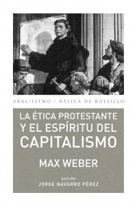 La etica protestante y el espiritu del capitalismo