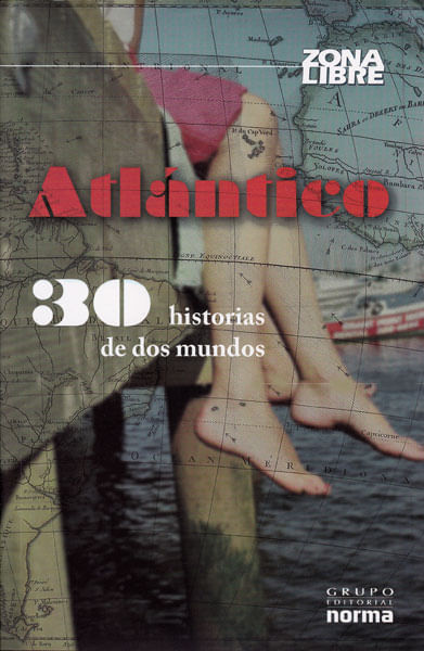 Atlántico 30 Historias de dos mundos