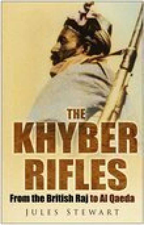 bw-the-khyber-rifles-the-history-press-9780752495583