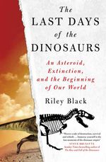 bw-the-last-days-of-the-dinosaurs-the-history-press-9781803990729