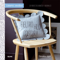 Labores sencillas Fieltro Hilo Costura
