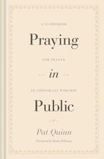 bw-praying-in-public-crossway-9781433572920