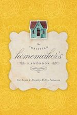 bw-the-christian-homemakers-handbook-crossway-9781433528415